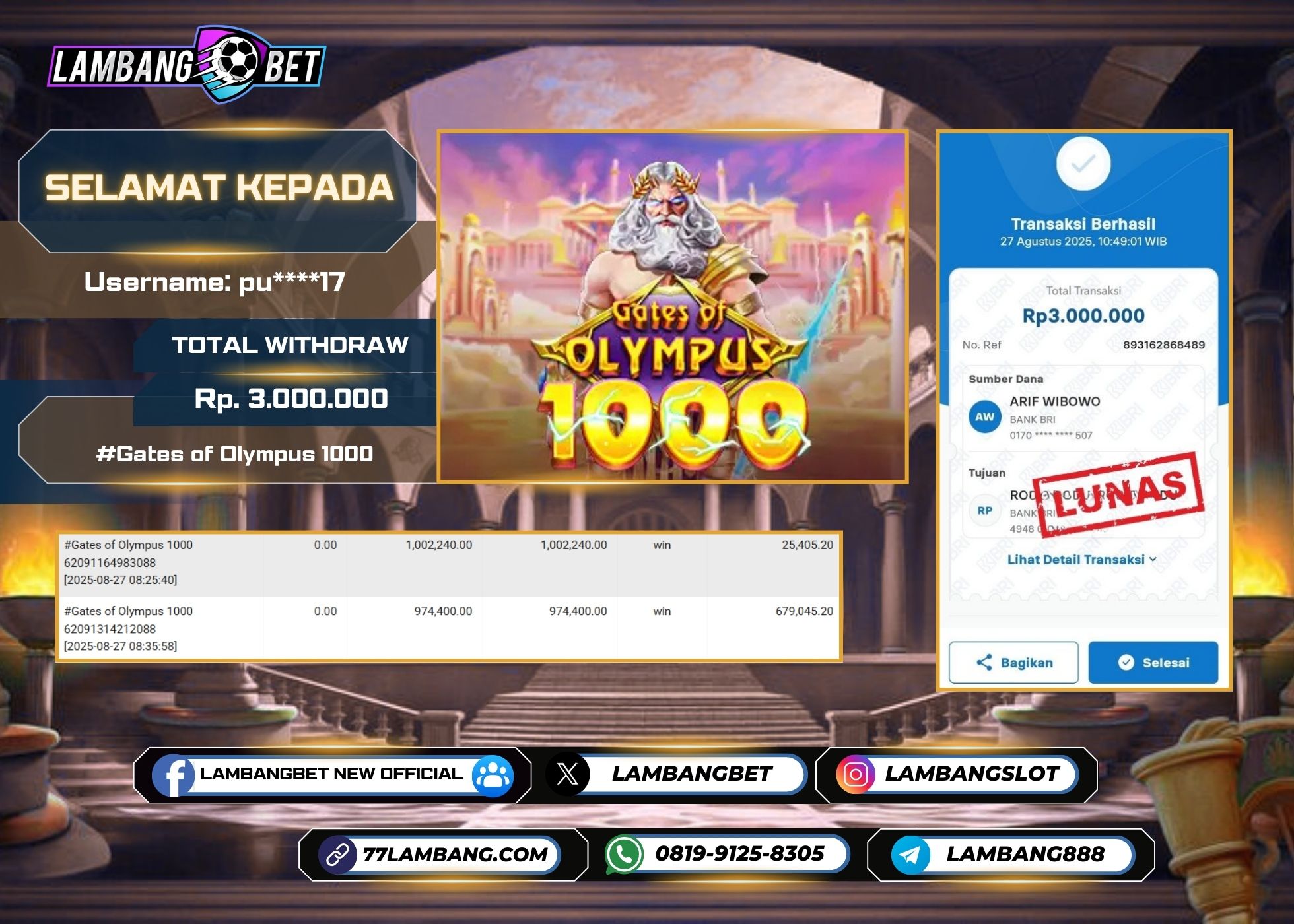 LAMBANGBET [27 AUGUST 2025] JACKPOT SLOT Gates of Olympus 1000 "Rp3.000.000" LUNAS